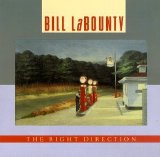 Bill LaBounty - The Right Direction