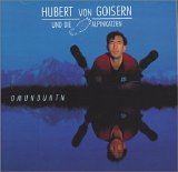 Hubert von Goisern und die Alpinkatzen - Omunduntn