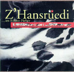 Z'Hansrüedi - ...im Ethno-Fieber