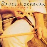 Bruce Cockburn - Dart To The Heart