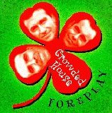 Crowded House - Foreplay