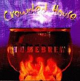 Crowded House - Homebrew