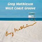 Greg Mathieson - West Coast Groove