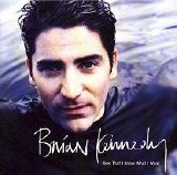 Brian Kennedy - Now That I Know What I Want