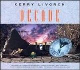Kerry Livgren - Decade