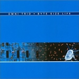 Omni Trio - Byte Size Life