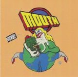 Mouth - Foreword