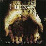 Hurtlocker - Fear In A Handful Of Dust