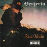 Brujeria - Raza Odiada