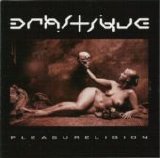 Drastique - Pleasureligion