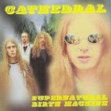 Cathedral - Supernatural Birth Machine