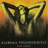 Alabama Thunderpussy - Rise Again