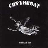 CutThroat - Rape Rape Rape