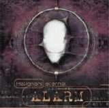 Malignant Eternal - Alarm