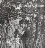 Valkyrie - Sunlight Shines