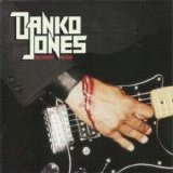 Danko Jones - We Sweat Blood