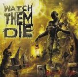Watch Them Die - Bastard Son