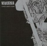 Kylesa - To Walk A Middle Course