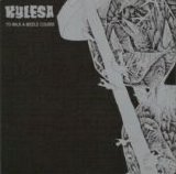 Kylesa - To Walk A Middle Course