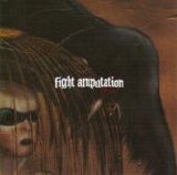 Fight Amputation - Ugly Kids Doing Ugly Things