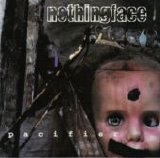 Nothingface - Pacifier