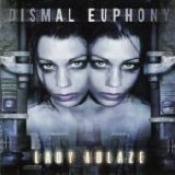Dismal Euphony - Lady Ablaze