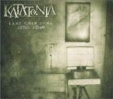 Katatonia - Last Fair Deal Gone Down