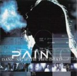 Pain - Dancing With The Dead