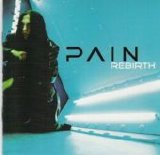 Pain - Rebirth