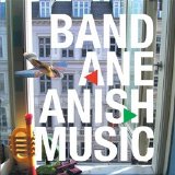 Band Ane - Anish Music