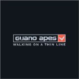Guano Apes - Walking on a thin line