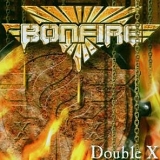 Bonfire - Double X