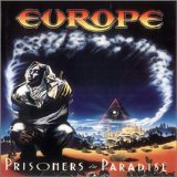 Europe - Prisoners in Paradise