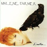 Mylene Farmer - L'autre...