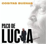 Paco De Lucia - Cositas Buenas