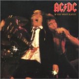 AC - DC - If You Want Blood You've Got It