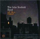 John Scofield Band - Up All Night