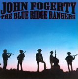 John Fogerty - The Blue Ridge Rangers