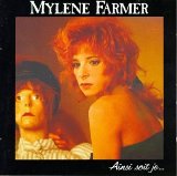 Mylene Farmer - Ainsi soit je...