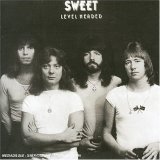 Sweet - Level Headed