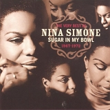 Nina Simone - The Very Best Of; Sugar In My Bowl 1967-1972 (CD 1)