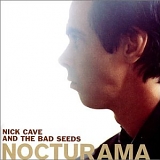 Nick Cave And The Bad Seeds - Nocturama (limited edition)