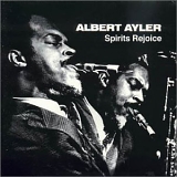 Albert Ayler - Spirits Rejoice