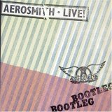 Aerosmith - Live Bootleg