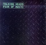 Talking Heads - Fear Of Music