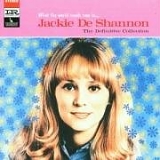 Jackie DeShannon - The Definitive Collection