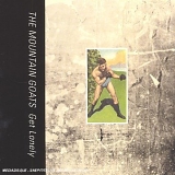 The Mountain Goats - Get Lonely