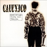 Calexico - Even My Sure Things Fall Through