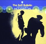 The Flaming Lips - The Soft Bulletin