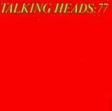 Talking Heads - Talking Heads: 77